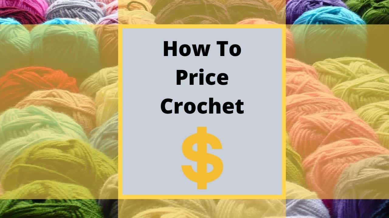 how to price crochet