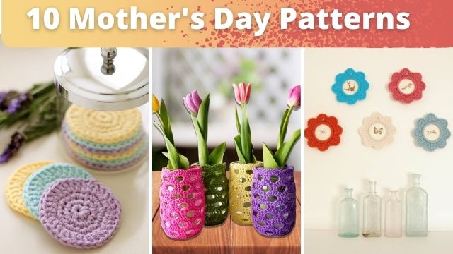 Free Crochet Mother's Day Gift Patterns